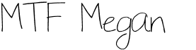 MTF Megan